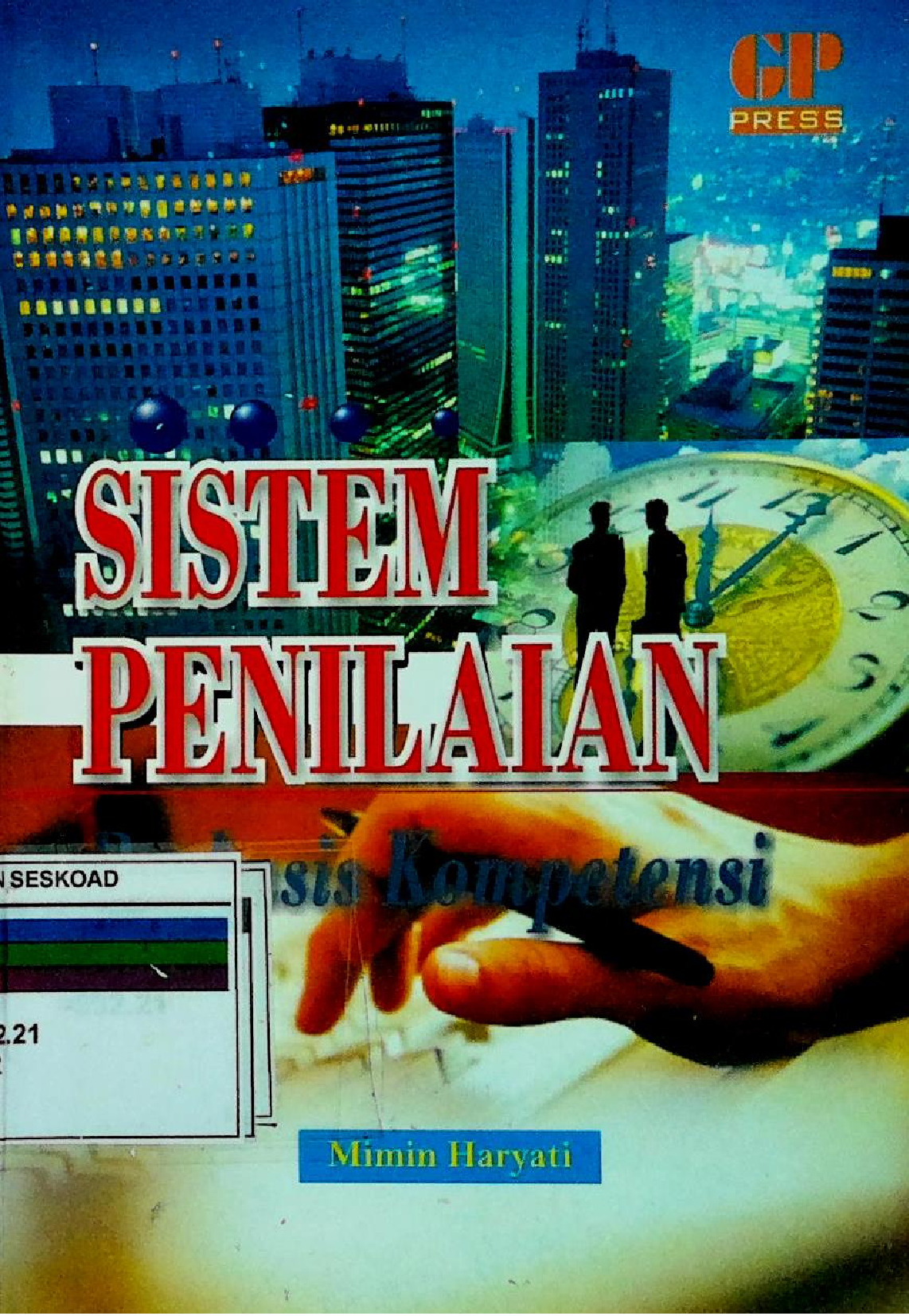 Sistem Penilaian Berbasis Kompetensi Teori & Praktek